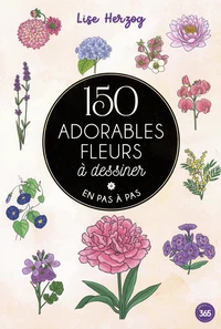 150 adorables fleurs à dessiner