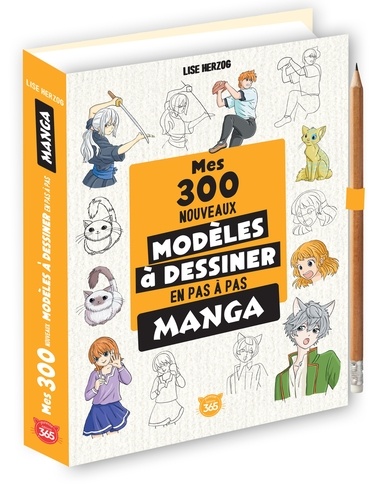 Mes 300 nouveaux modèles à dessiner en pas à pas manga