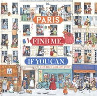 Lise Herzog - Paris Find me... if you can ! - A game book to learn about history.