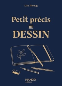 Lise Herzog - Petit précis de dessin.