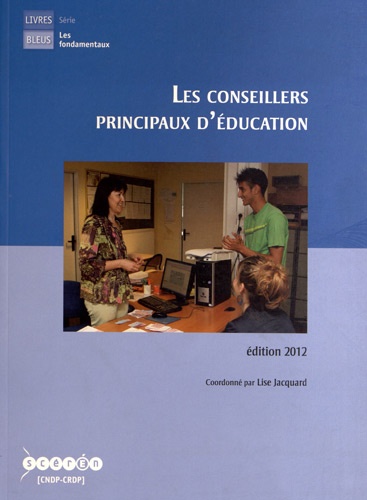 Lise Jacquard - Les conseillers principaux d'éducation.