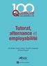 Lise Mattio et Francis Cohen - Tutorat, alternance et employabilité.