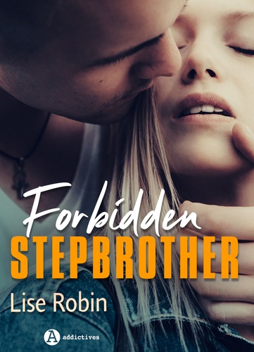 Lise Robin - Forbidden Stepbrother.