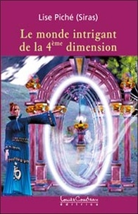 Lise (Siras) Piché - Monde intrigant de la 4ème dimension.