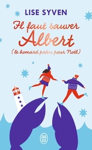 Lise Syven - Il faut sauver Albert - (Le homard prévu pour Noël).