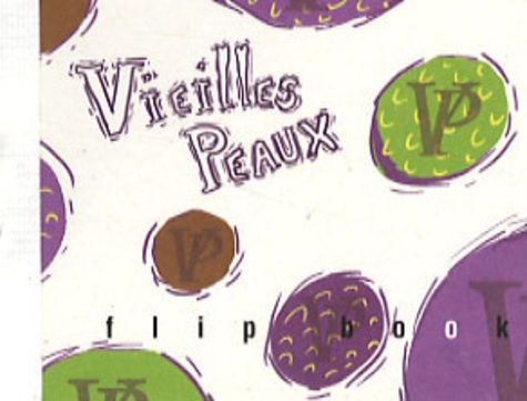 Lise Vurpillot - Vieilles Peaux.