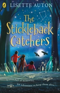 Lisette Auton - The Stickleback Catchers.