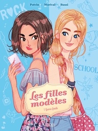 Lisette Morival et Audrey Bussi - Les filles modèles Tome 1 : Guerre froide.