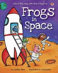  Lisette Starr - Frogs in Space - Red Beetle Picture Books.