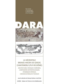 La nécropole Bronze Ancien de Gerzat, Chantemerle (Puy-de-Dôme)