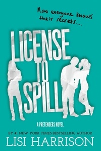 Lisi Harrison - License to Spill.