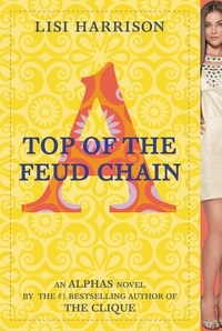 Lisi Harrison - Top of the Feud Chain.