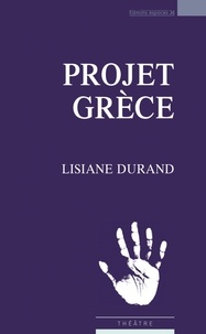 Livres de téléchargement gratuits sur Amazon Projet Grèce PDF ePub 9782847051841 par Lisiane Durand