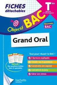 Le grand oral du bac Tle Objectif Bac Fiches