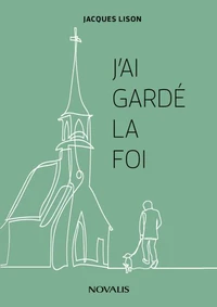 J'ai garde la foi