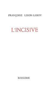 L'incisive
