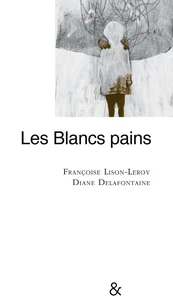 Les blancs pains