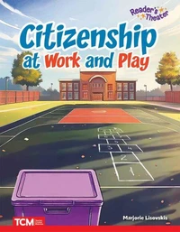 Citizenship at Work and Play
