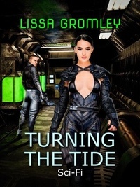Ipod ebooks téléchargement gratuit Turning the Tide 9798230259473 CHM FB2 RTF par Lissa Gromley in French