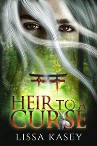  Lissa Kasey - Heir to a Curse - Romancing a Curse, #1.