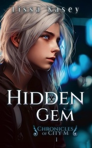  Lissa Kasey - Hidden Gem - Hidden Gem, #1.