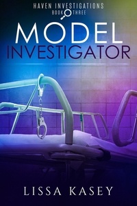  Lissa Kasey - Model Investigator - Haven Investigations, #3.