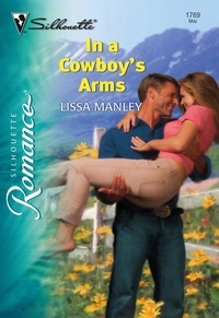 Lissa Manley - In a Cowboy's Arms.