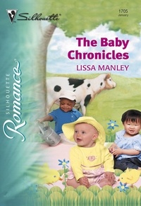 Lissa Manley - The Baby Chronicles.