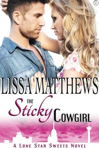 The Sticky Cowgirl