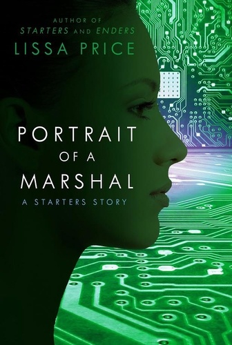Lissa Price - Portrait of a Marshal (Short Story).