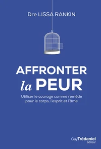 Affronter la peur