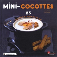 Lissa Streeter et Loïc Nicoloso - Mini-cocottes - 25 cocottes en sucre et en sel.