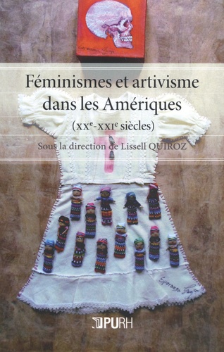 Lissell Quiroz - Féminismes et artivisme dans les Amériques (XXe-XXIe siècles).