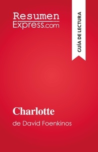Lissoir Laurence - Charlotte - de David Foenkinos.
