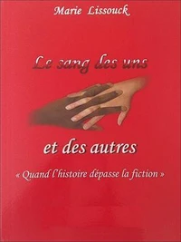 Le sang des uns et des autres