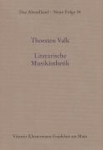 Literarische Musikästhetik - Eine Diskursgeschichte von 1800 bis 1950.