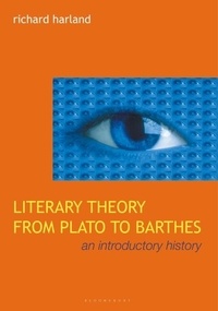 Literary Theory from Plato to Barthes.