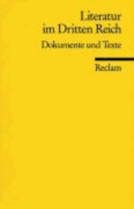 Literatur im Dritten Reich - Texte und Dokumente.