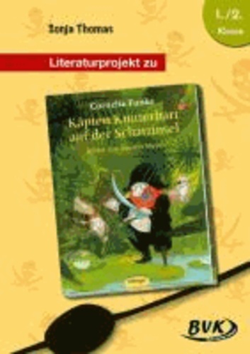 Literaturprojekt zu "Käpten Knitterbart auf der Schatzinsel" - 1./2. Klasse.