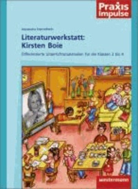 Literaturwerkstatt: Kirsten Boie - Differenzierte Unterrichtsmaterialien für die Klassen 1 bis 4.