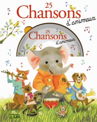 25 chansons d'animaux  avec 1 CD audio