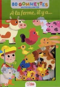 A la ferme, il y a...