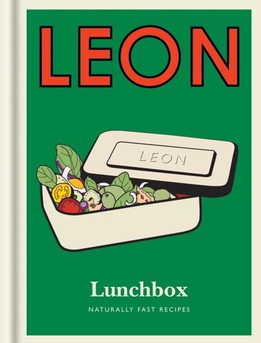 Little Leons: Little Leon: Lunchbox. Naturally Fast Recipes