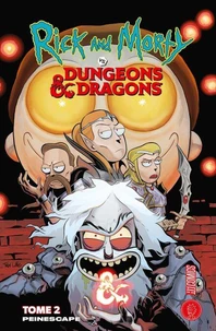 Les univers de Rick & Morty : Rick & Morty VS. Dungeons & Dragons 2