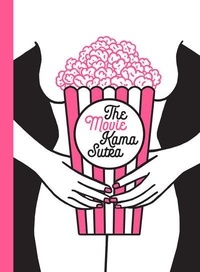 Little White Lies - The Movie Kama Sutra - 69 sex positions for movie lovers.