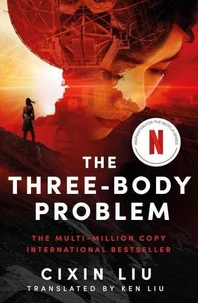 The Three-Body Problem Trilogy Tome 1
