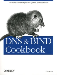 DNS and BIND Cookbook