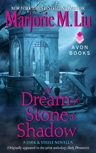 A Dream of Stone &amp; Shadow