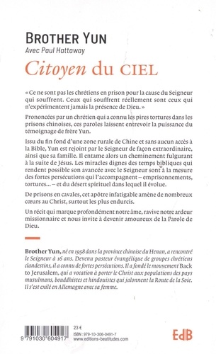 Citoyen du ciel. L'extraordinaire et authentique histoire de frère Yun, chrétien chinois