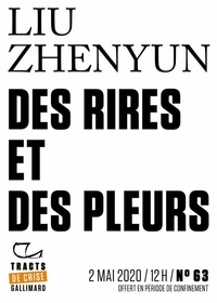 Liu Zhenyun et Geneviève Imbot-Bichet - Tracts de Crise (N°63) - Des rires et des pleurs.
